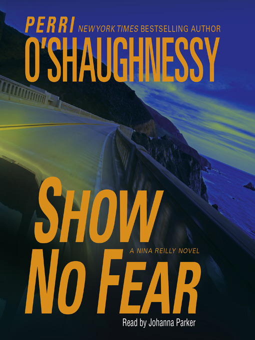 Title details for Show No Fear by Perri O'Shaughnessy - Available